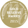 House of the Year 2015 Gold Reserve Award